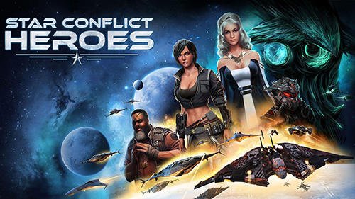 game pic for Star conflict heroes